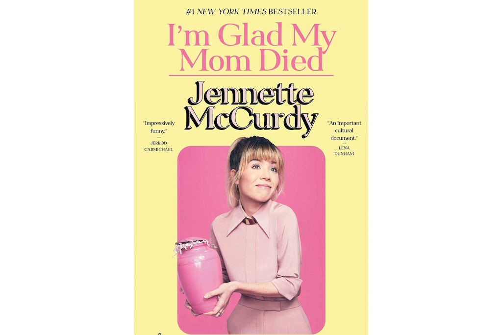 (Courtesy Photo) "I'm Glad My Mom Died," by Jennette McCurdy.