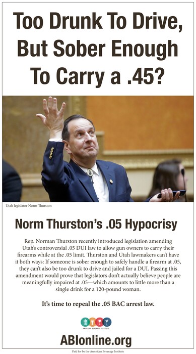 (Photo courtesy of The American Beverage Institute) In this advertisement, The American Beverage Institute is pointing out the hypocrisy of House Bill 328, which would allow someone who is over the 0.05 blood-alcohol limit to use a dangerous weapon for self-defense. Yet, they say, a bill that will go effect later this year forbids driving a car at the same level.