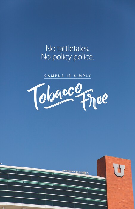 (Courtesy of University of Utah) A mockup of signage being developed by the University of Utah as it transitions to a tobacco-free campus.