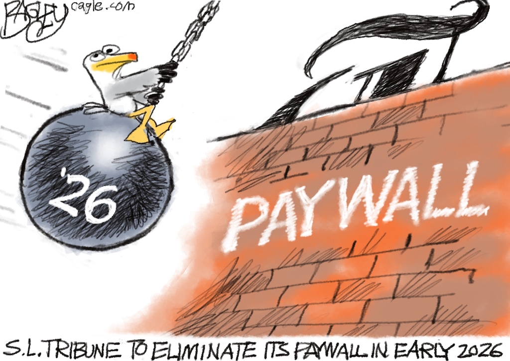 Pat Bagley | Tear Down This Paywall