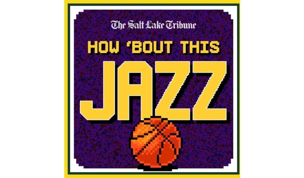 (The Salt Lake Tribune) "How Bout This Jazz" podcast logo.