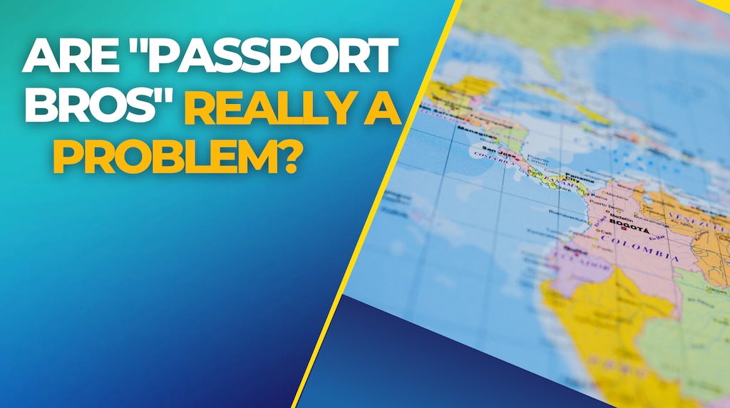 (Explore Plus, sponsored) Are “Passport Bros” really a problem?